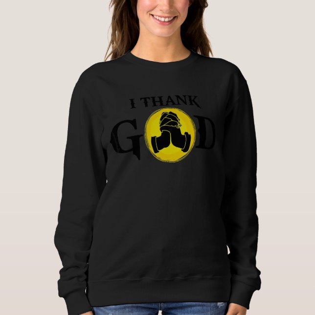 Sweatshirt Je remercie Dieu (Devant)