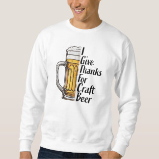 Sweatshirt Je Remercie La Bière Artisanale Thanksgiving
