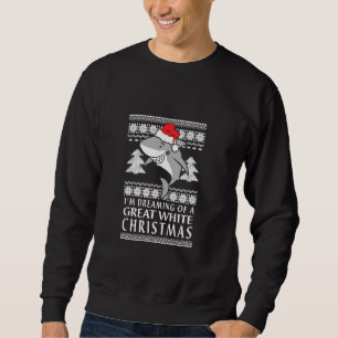 Sweatshirt Je rêve d'une grande fête blanche de Noël