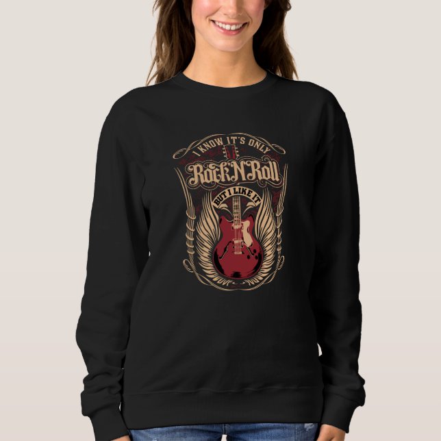 Sweatshirt Je sais que c'est que Rock n Roll (Devant)