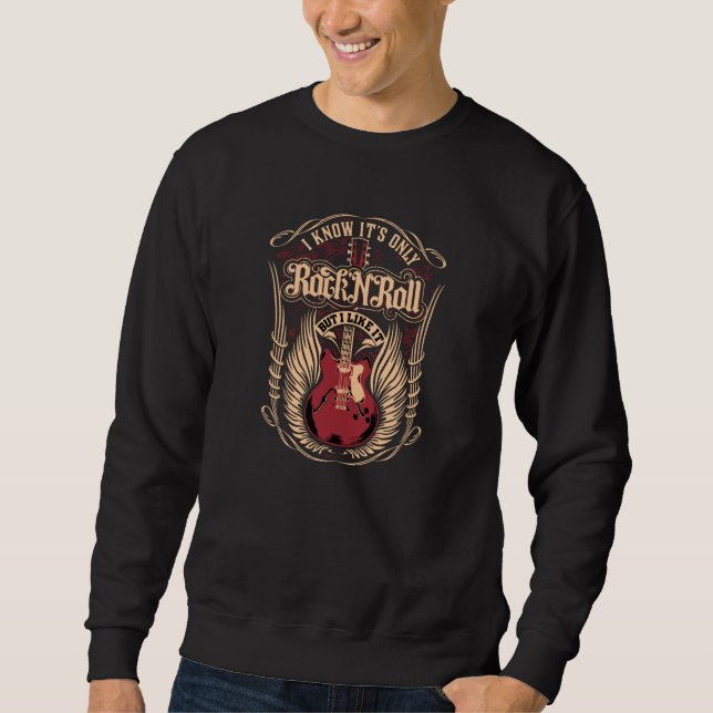 Sweatshirt Je sais que c'est que Rock n Roll (Devant)