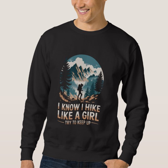Sweatshirt Je sais que je fais de la randonnée comme une fill (Devant)