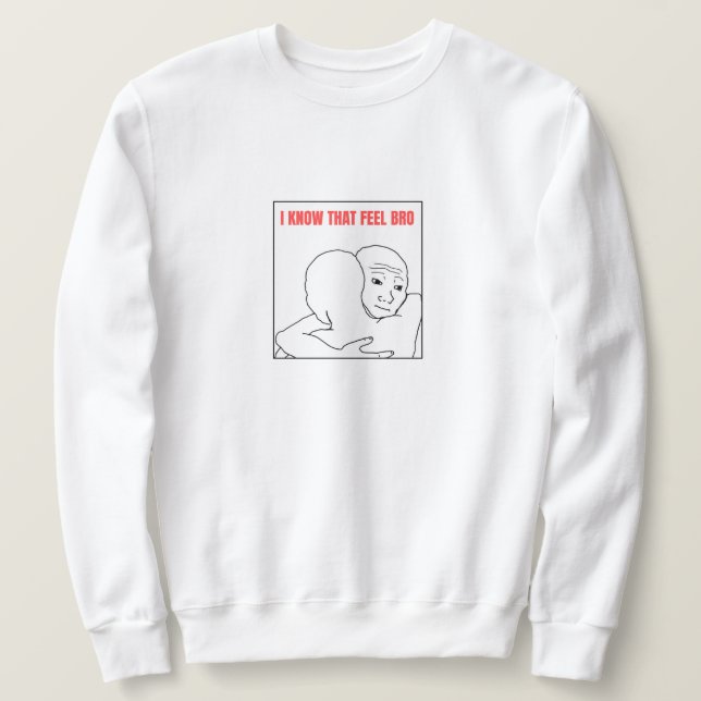 Sweatshirt Je Sais Que Sens Bro Mème (Design devant)