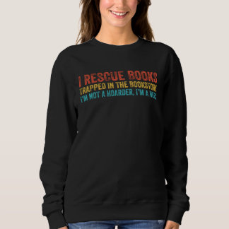 Sweatshirt Je sauve des livres Vermines de livres Enseignant 