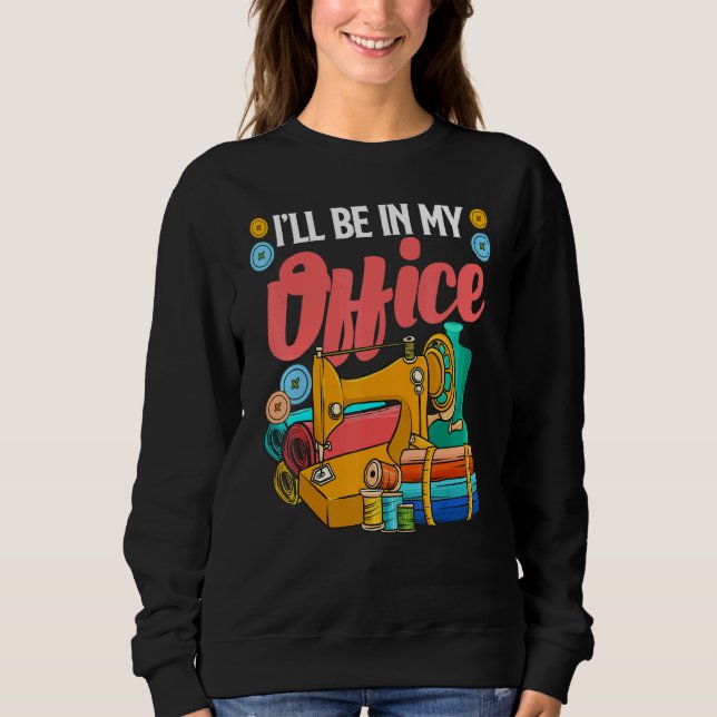 Sweatshirt Je Serai Dans Mon Bureau Femmes Croisés Graphisme  (Devant)