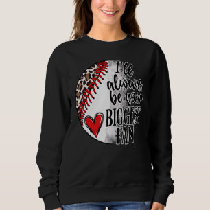 Sweatshirt Je Serai Toujours Votre Plus Grande Sublimation De