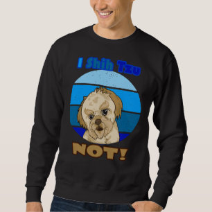 Sweatshirt Je Shih Tzu Pas Pour Le Mélange De Chiens