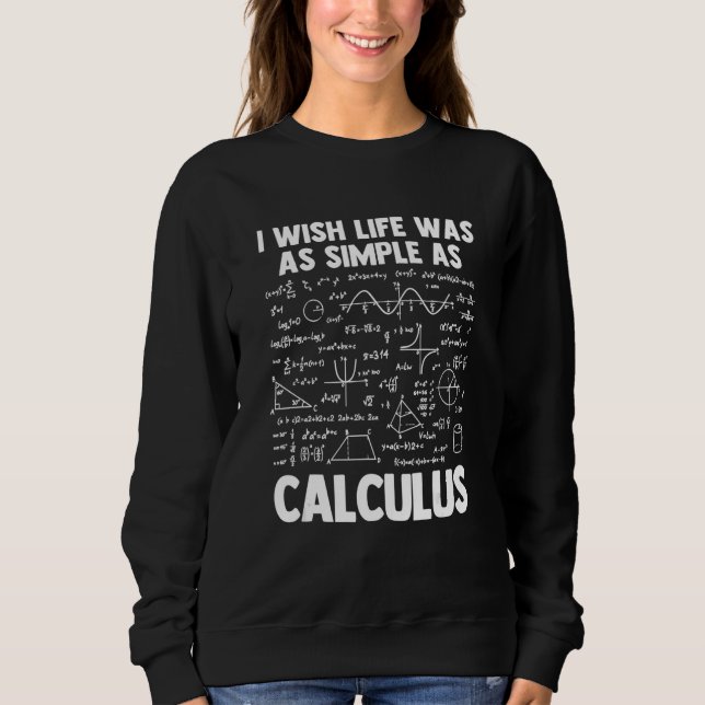 Sweatshirt Je souhaite que la vie soit aussi simple que le ca (Devant)