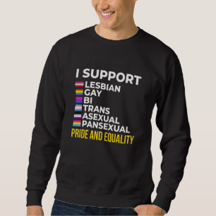 Sweatshirt Je soutiens les homosexuels Homos bisexuels