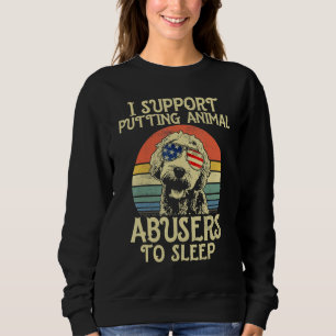 Sweatshirt Je soutiens l'idée de mettre les abuseurs d'animau
