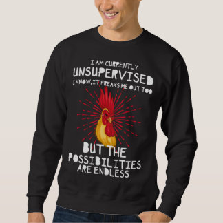 Sweatshirt Je suis actuellement sans surveillance Je sais que