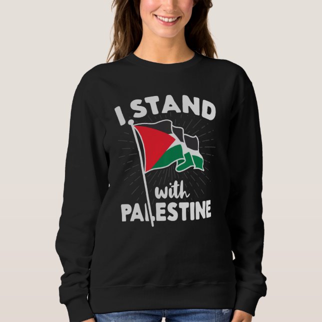Sweatshirt Je Suis Avec Le Drapeau Palestine Arabe Liberté No (Devant)