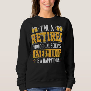 Sweatshirt Je suis Bière Biologique Retraitée Toutes les heur