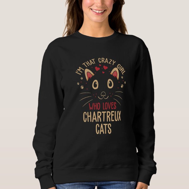 Sweatshirt Je suis cette fille folle qui aime les chats Chart (Devant)