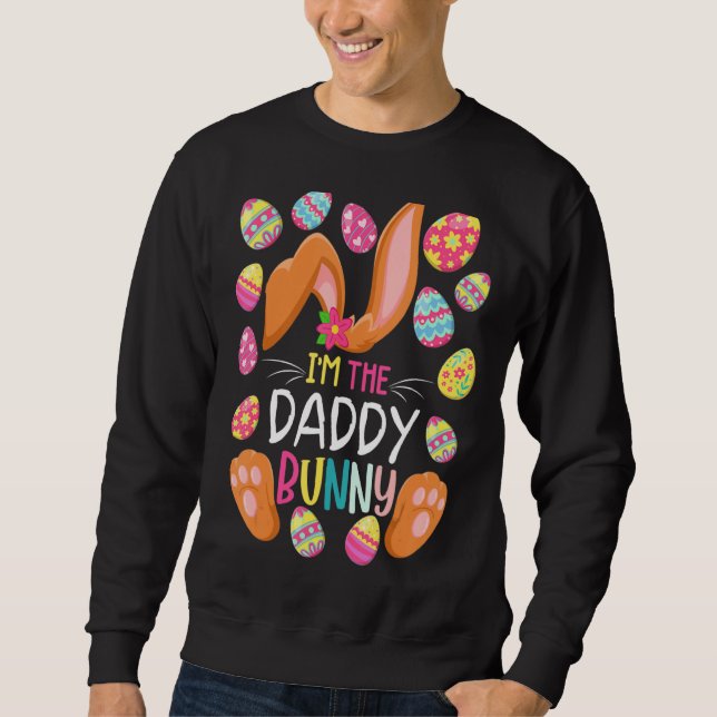 Sweatshirt Je Suis Daddy Bunny Pâques Drôle Mère Pâques S D (Devant)