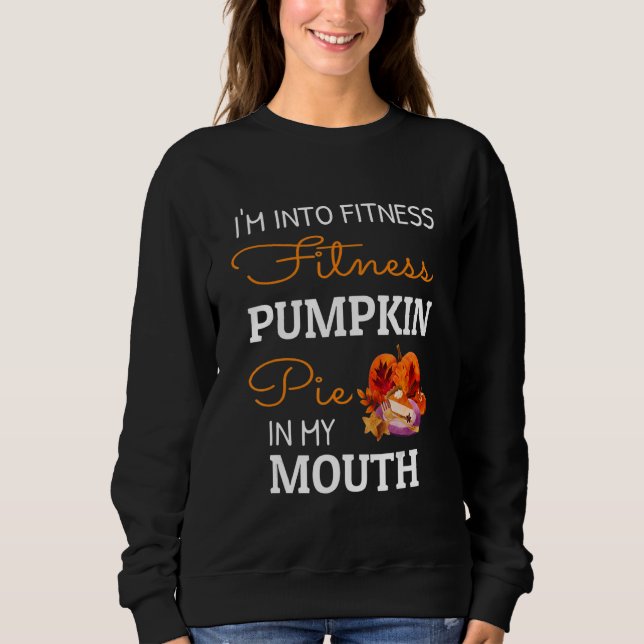 Sweatshirt Je suis dans le Citrouille de remise en forme dans (Devant)