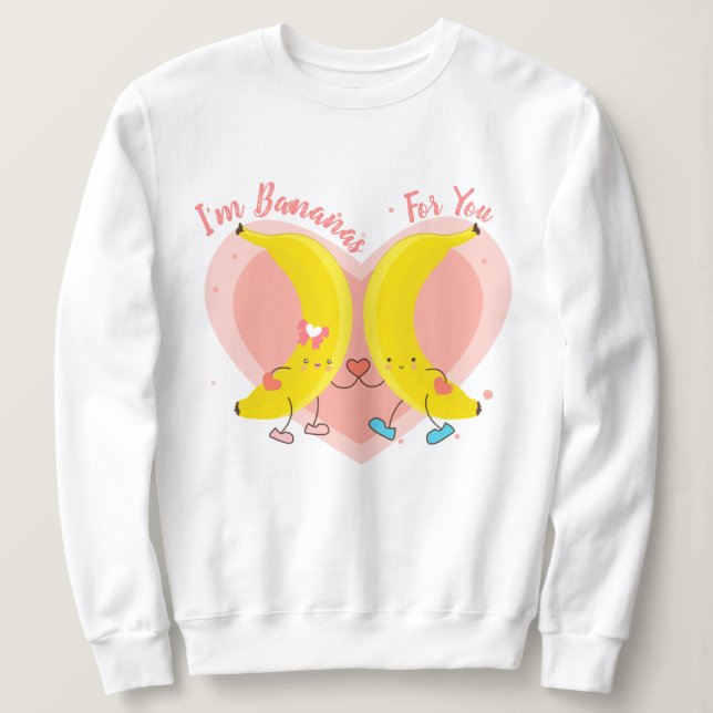 Sweatshirt Je suis des bananes pour vous (Design devant)