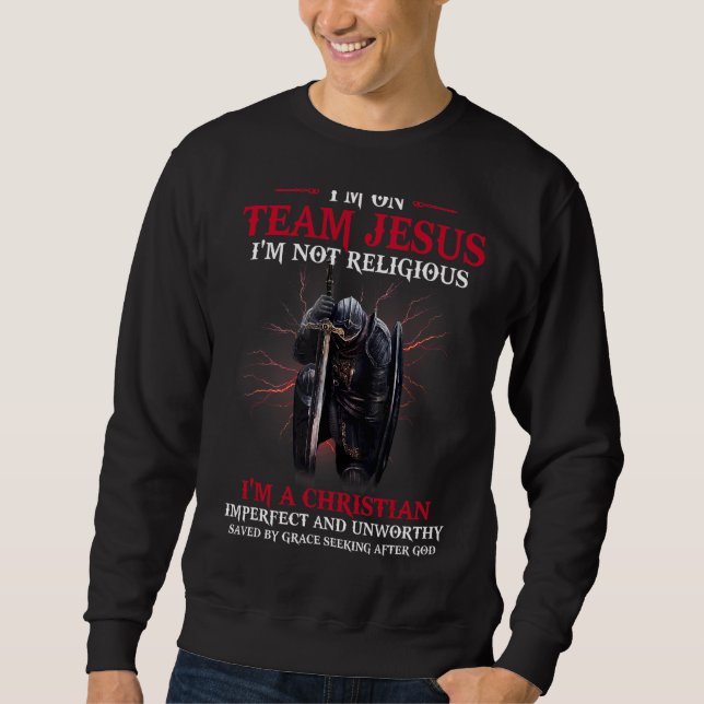 Sweatshirt Je suis en équipe Jésus Je suis chrétien (Devant)