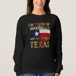 Sweatshirt Je suis fatigué de me réveiller et de ne pas être