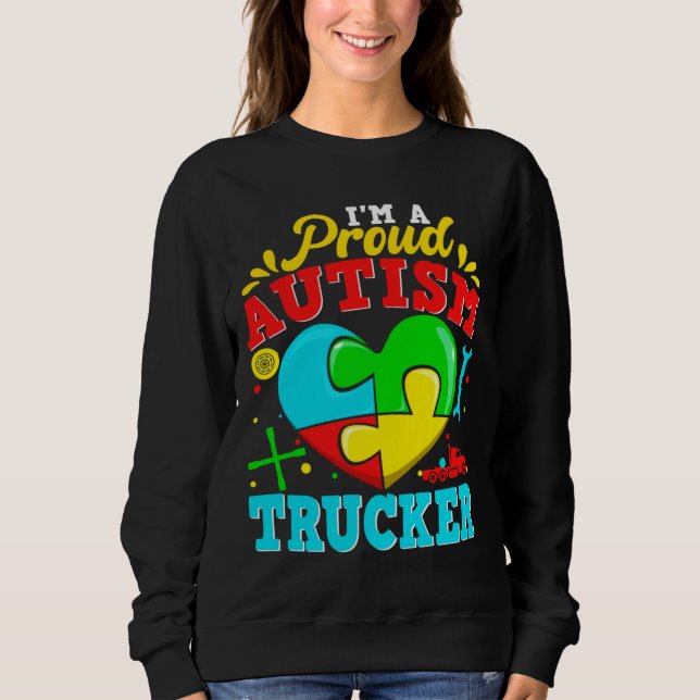 Sweatshirt Je Suis Fier Autisme Trucker Puzzle Coeur Autistiq (Devant)