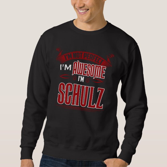 Sweatshirt Je suis génial. Je suis SCHULZ. Cadeau (Devant)