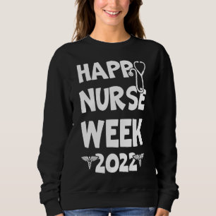 Sweatshirt Je suis infirmière et c'est ma semaine Bonne infir
