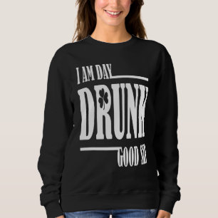 Sweatshirt Je Suis Jour Drunk Bon Sir Citation Boire