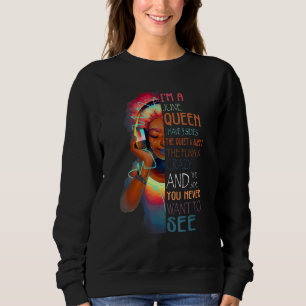 Sweatshirt Je suis Juin Reine J'ai 3 côtés et fou anniversair