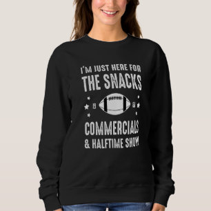 Sweatshirt Je suis juste ici pour les collations gratuites