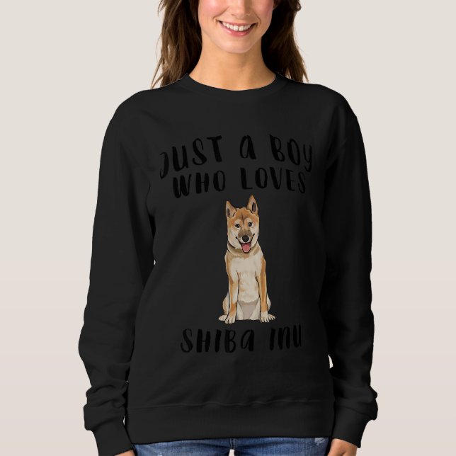 Sweatshirt Je Suis Juste Un Garçon Qui Aime Le Chien Shiba In (Devant)