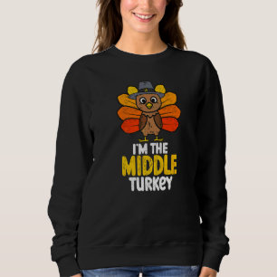 Sweatshirt Je suis la dinde du milieu Joyeux Thanksgiving 202