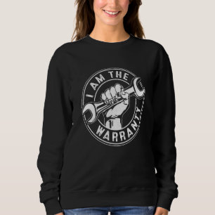 Sweatshirt Je Suis La Garantie Auto Mécanique Voiture Réparat