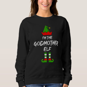 Sweatshirt Je suis La Godmère Elf Matching Family Elf Christm