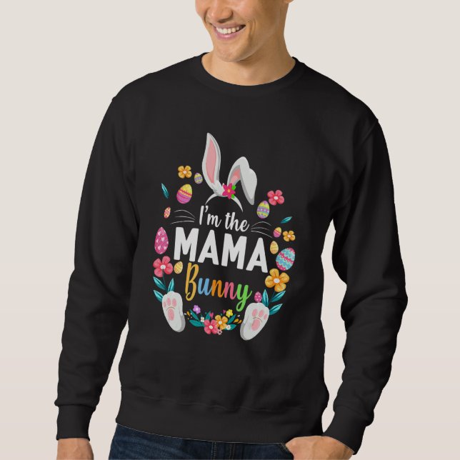 Sweatshirt Je suis La Mama Bunny Matching Famille Pâques Fête (Devant)