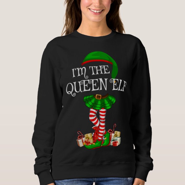 Sweatshirt Je suis la Reine Elfe Noël (Devant)