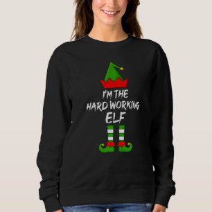 Sweatshirt Je suis le dur travail Elf Matching Family Elf Chr