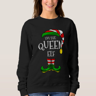 Sweatshirt Je suis le groupe de la reine elfe Noël correspond