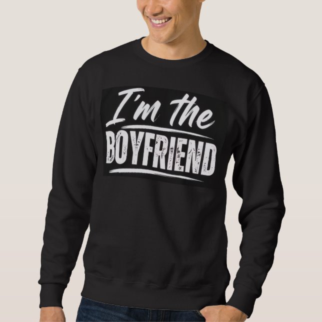 Sweatshirt Je suis le sweat-shirt du petit ami (Devant)