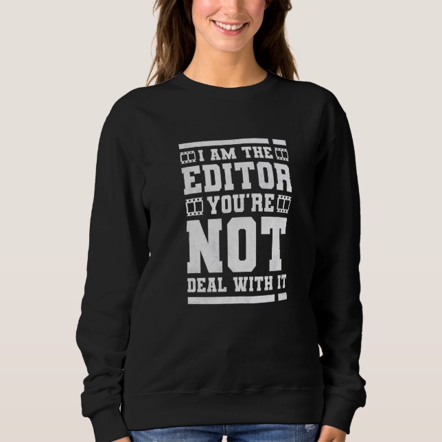 Sweatshirt Je suis l'éditeur Vous n'êtes pas traité avec It V (Devant)