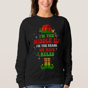 Sweatshirt Je suis l'ELF du milieu Je suis la raison pour laq