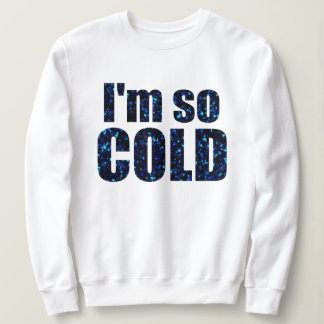 Sweatshirt "Je suis les parties scintillantes bleues