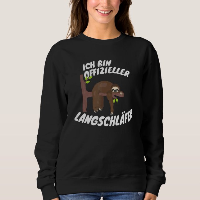 Sweatshirt Je Suis Officiellement Late Sleeper Sloth Sayings (Devant)