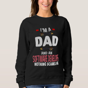 Sweatshirt Je Suis Papa Et Développeur De Logiciels Rien Ne M