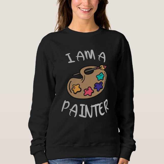 Sweatshirt Je suis peintre (Devant)