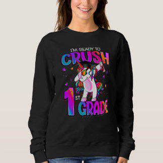 Sweatshirt Je suis prêt à écraser la licorne de 1ère année de