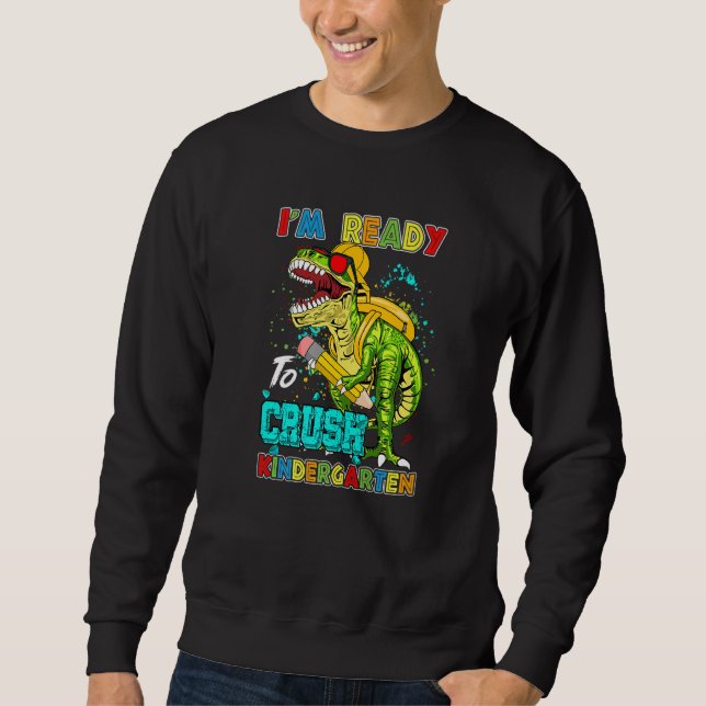 Sweatshirt Je suis prêt à écraser la rentrée des classes de m (Devant)