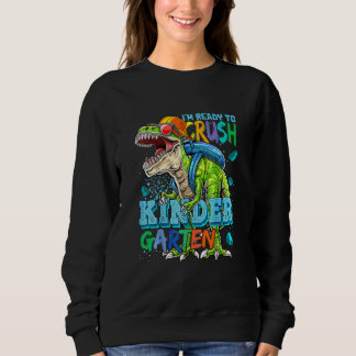 Sweatshirt Je suis prêt à écraser le dinosaure de jardin d'en