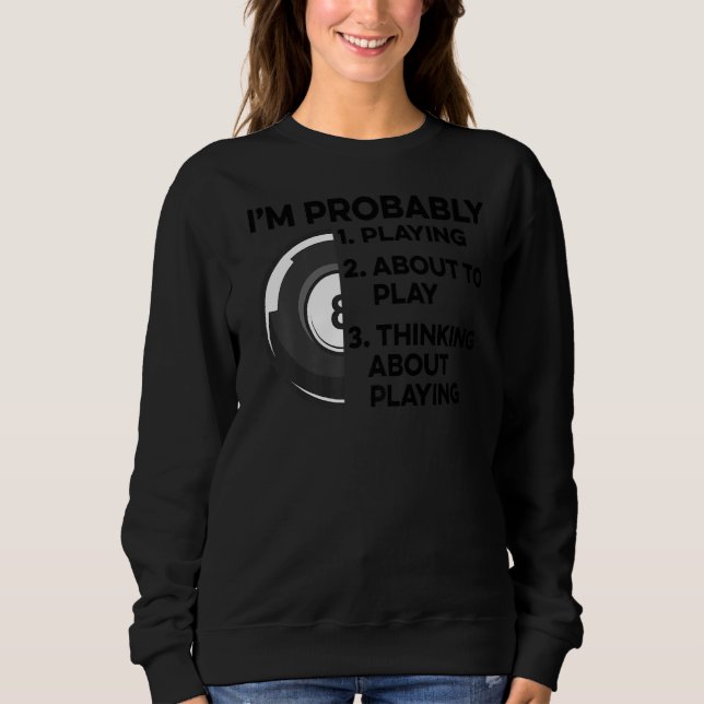 Sweatshirt Je suis probablement sur le point de jouer à pense (Devant)