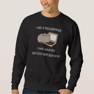 Sweatshirt Je Suis Programmeur Je Fais Boop Boop Boop Boop Be