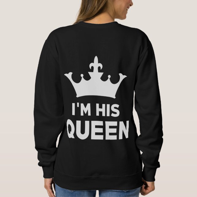Sweatshirt Je suis Sa Reine (Dos)